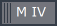 M IV